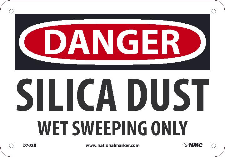 Danger, Silica Dust Wet Sweeping Only, 7X10, Rigid Plastic - D702R-eSafety Supplies, Inc