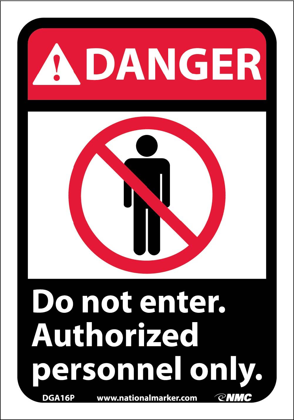 Danger Do Not Enter Authorized Personnel Only Sign-eSafety Supplies, Inc