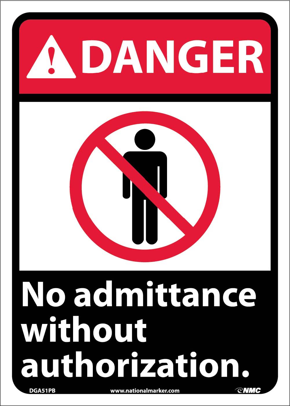 Danger No Admittance Without Authorization Sign-eSafety Supplies, Inc