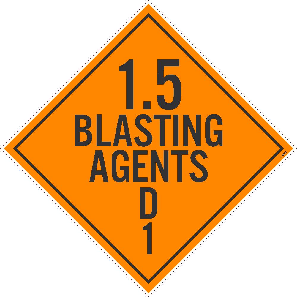 Placard, 1.5 Blasting Agent D1, 10.75X10.75, Ps Vinyl - DL35P-eSafety Supplies, Inc