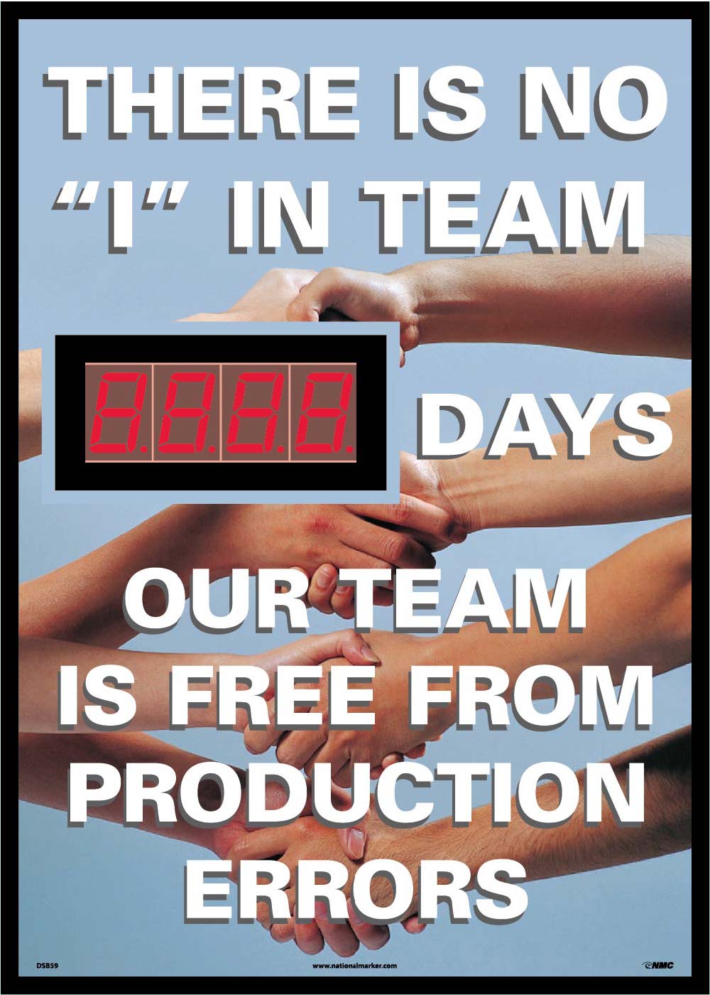 There Is No "I" In Team Days Our Team Is Free From Production Errors Scoreboard-eSafety Supplies, Inc