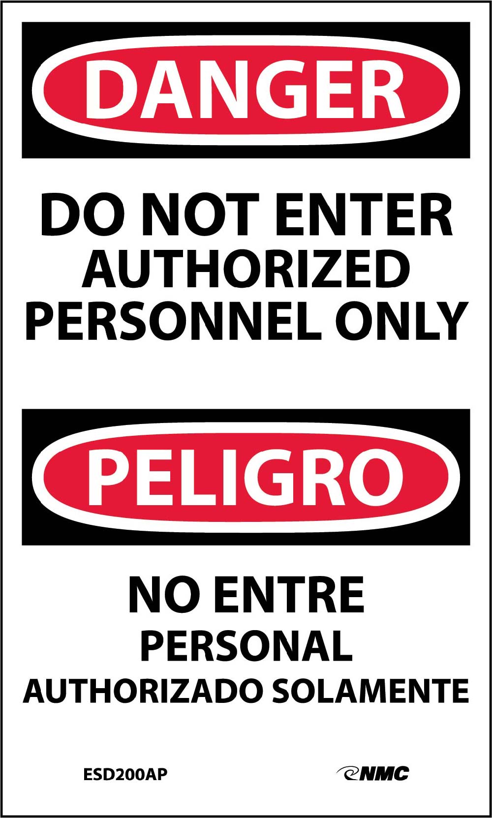 Danger, Do Not Enter Authorized Personnel Only, Bilingual, 5X3, Ps Vinyl, 5/Pk - ESD200AP-eSafety Supplies, Inc