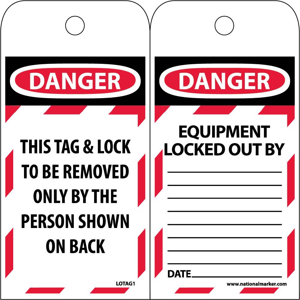Danger This Tag & Lock To Be Removed Only By The Person Shown On Back Tag-eSafety Supplies, Inc