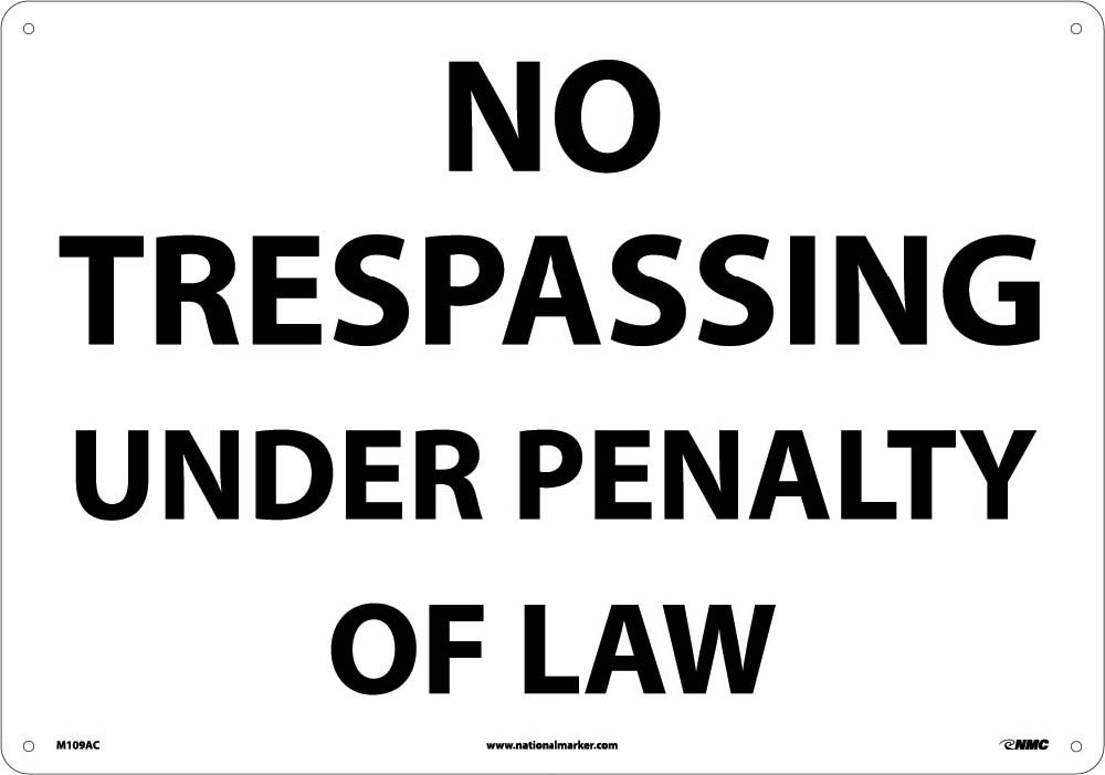 No Trespassing Under Penalty Of Law Sign-eSafety Supplies, Inc