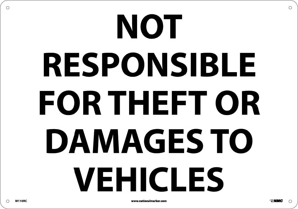 Not Responsible For Theft Or Damage To Vehicles Sign-eSafety Supplies, Inc