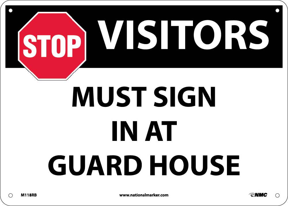Stop Visitors Must Sign In At Guard House Sign-eSafety Supplies, Inc