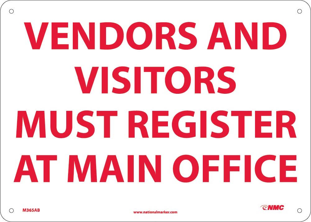 Vendors And Visitors Must Register At Main Office Sign-eSafety Supplies, Inc