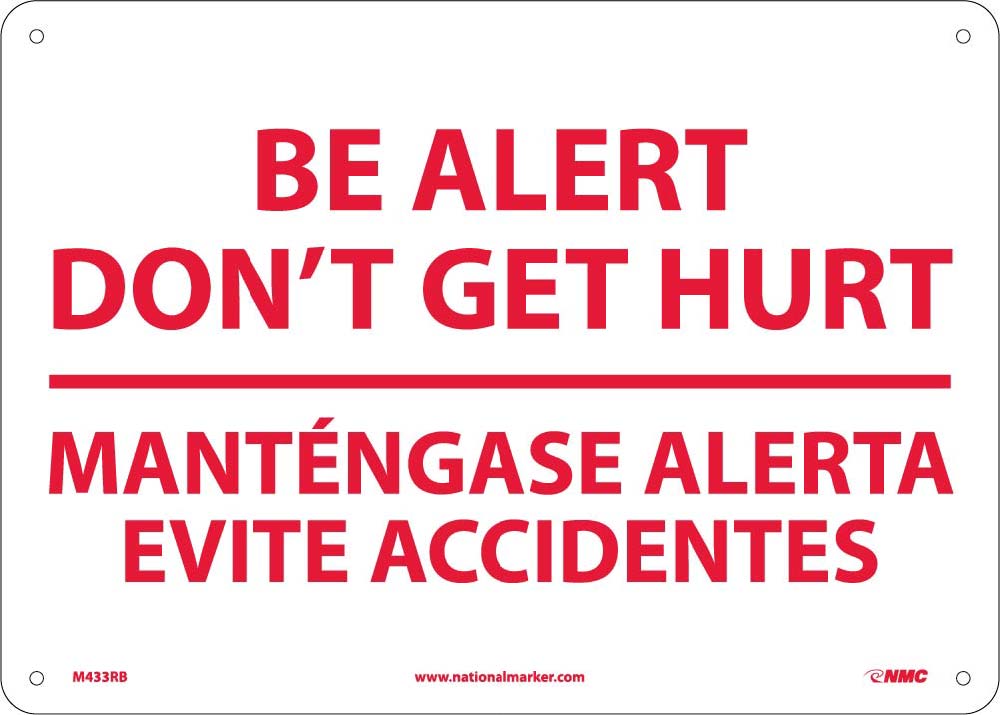 Be Alert Don'T Get Hurt Sign - Bilingual-eSafety Supplies, Inc
