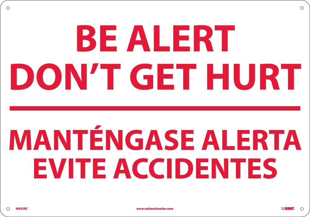 Be Alert Don'T Get Hurt Sign - Bilingual-eSafety Supplies, Inc