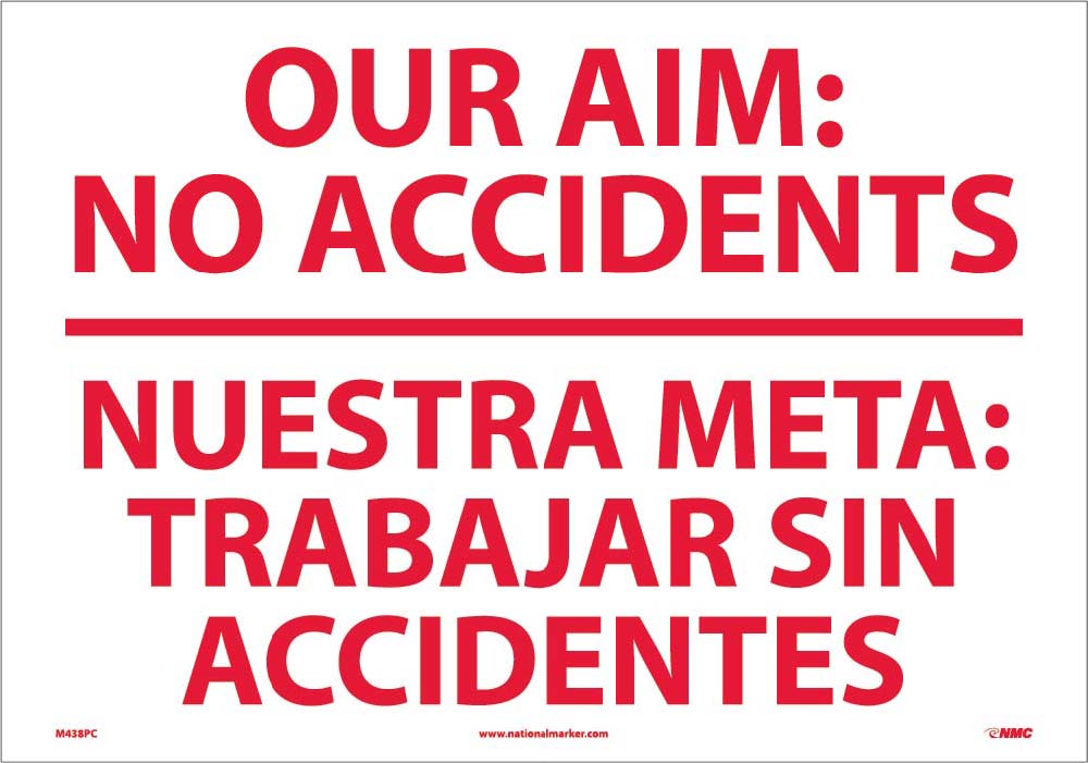 Our Aim: No Accidents Sign - Bilingual-eSafety Supplies, Inc