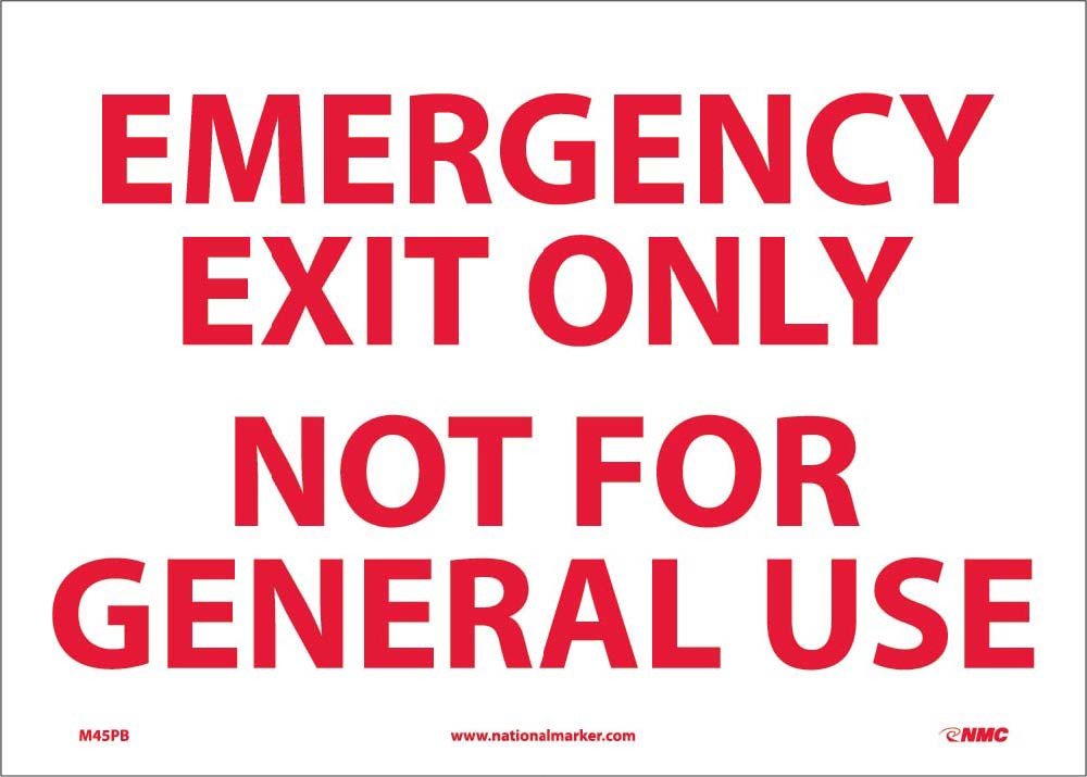Emergency Exit Only Not For General Use Sign