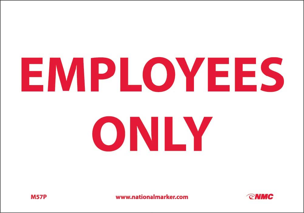 Employees Only Sign-eSafety Supplies, Inc