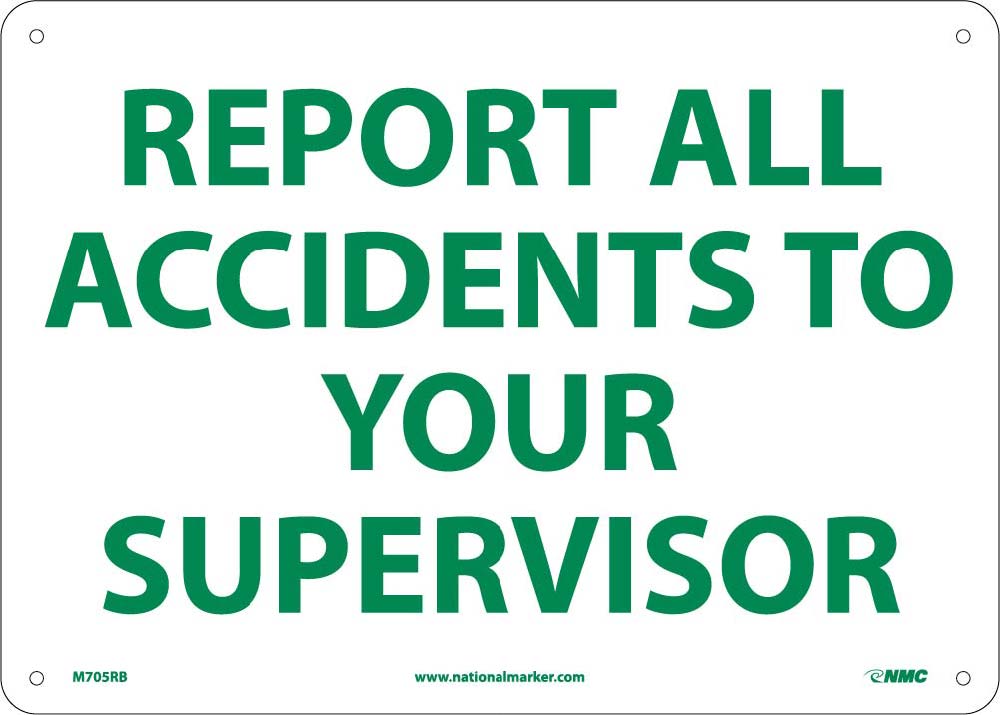 Report All Accidents Sign-eSafety Supplies, Inc