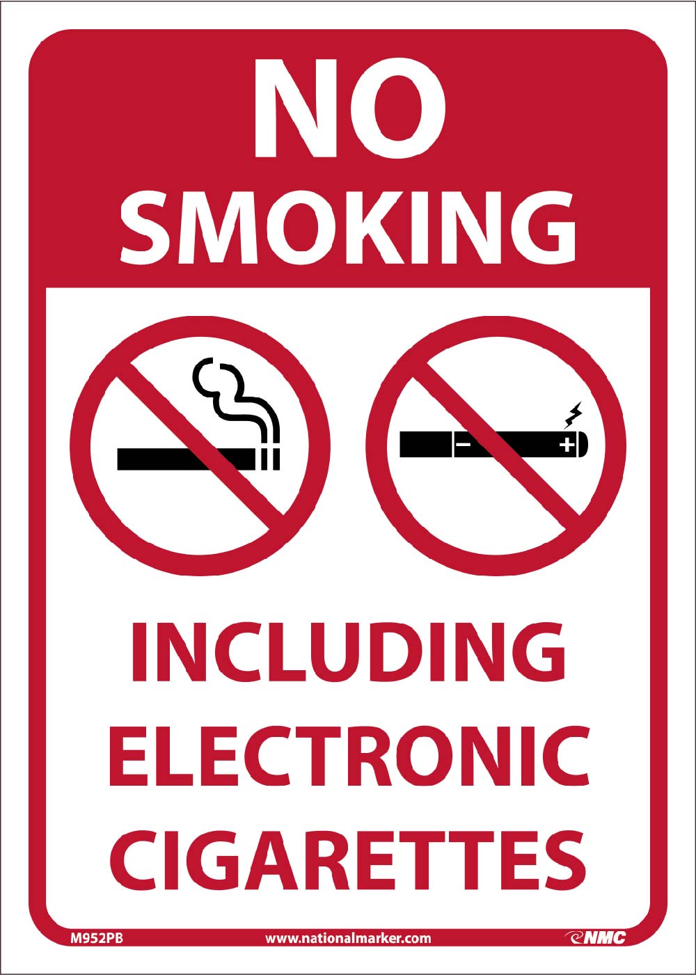 No Smoking Including E Cigarettes Sign-eSafety Supplies, Inc