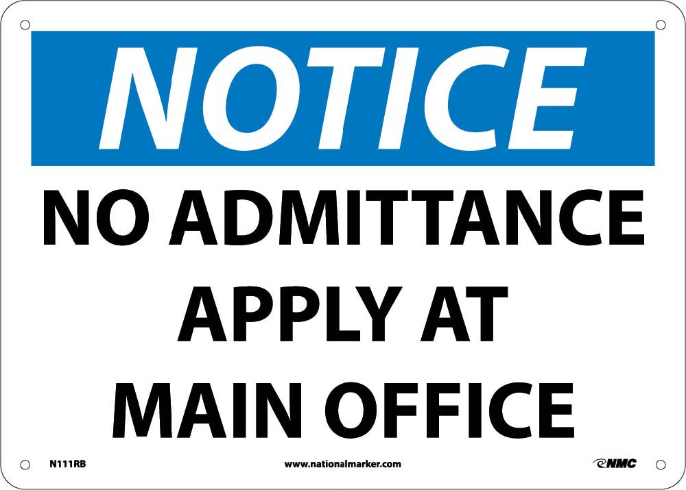 Notice No Admittance Apply At Main Office Sign-eSafety Supplies, Inc