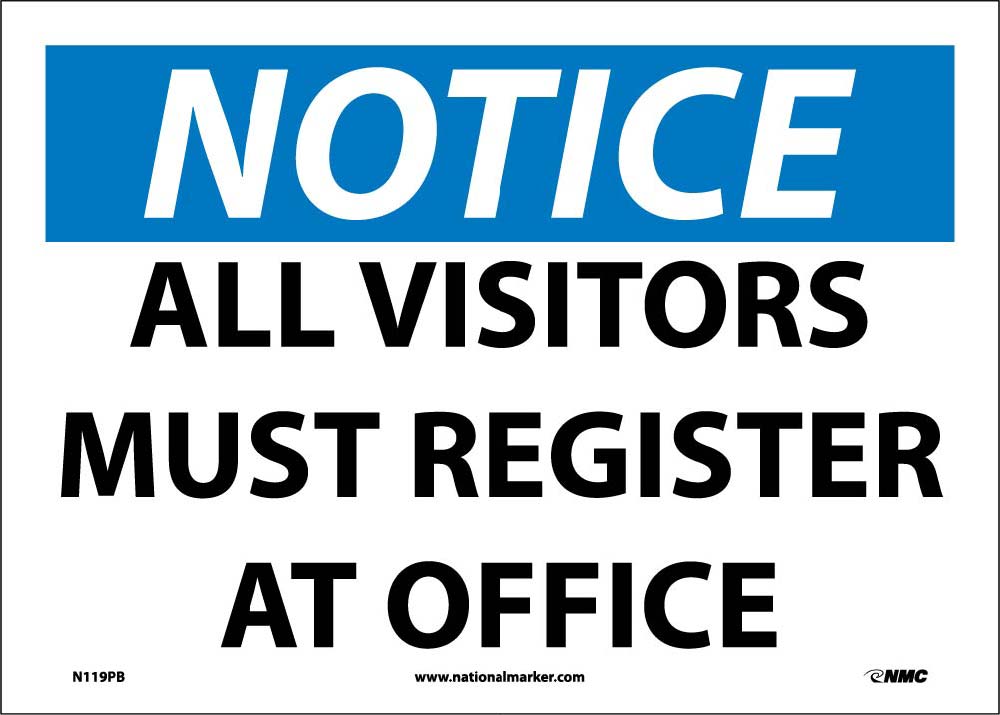 Notice All Visitors Must Register At Office Sign-eSafety Supplies, Inc
