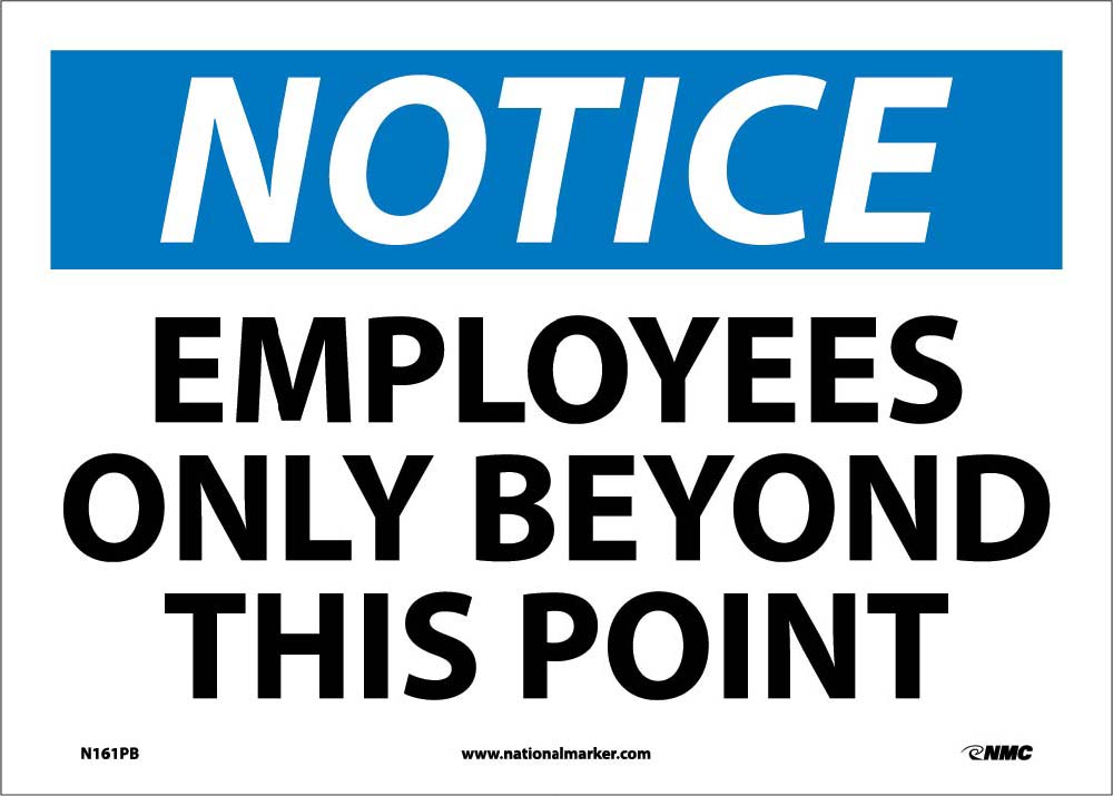 Notice Employees Only Beyond This Point Sign-eSafety Supplies, Inc