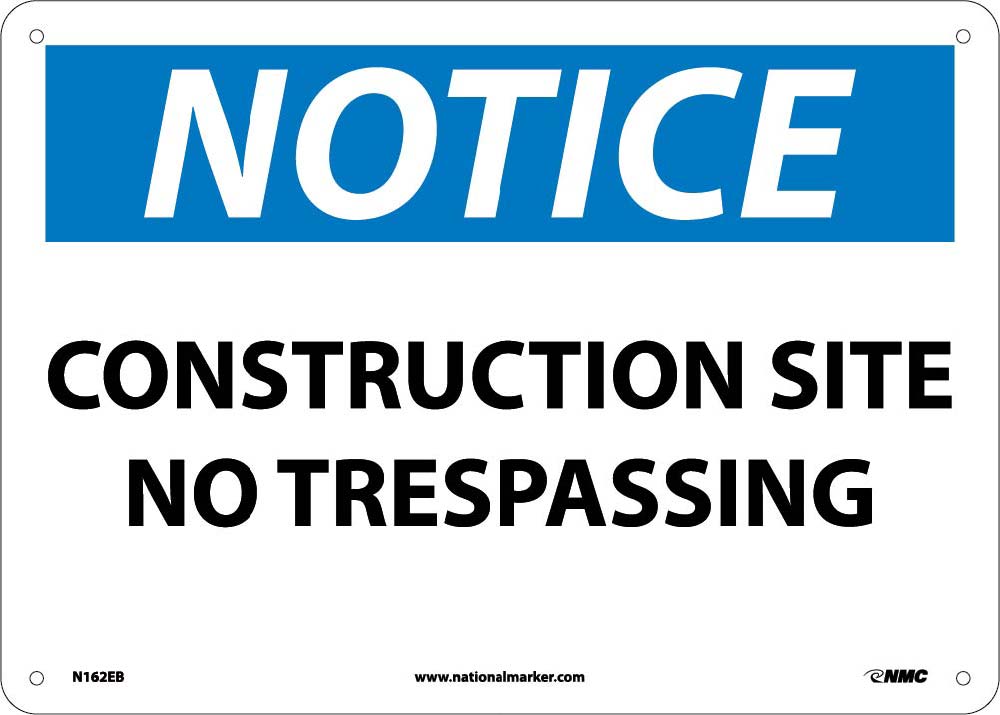 Notice Construction Site No Trespassing Sign-eSafety Supplies, Inc