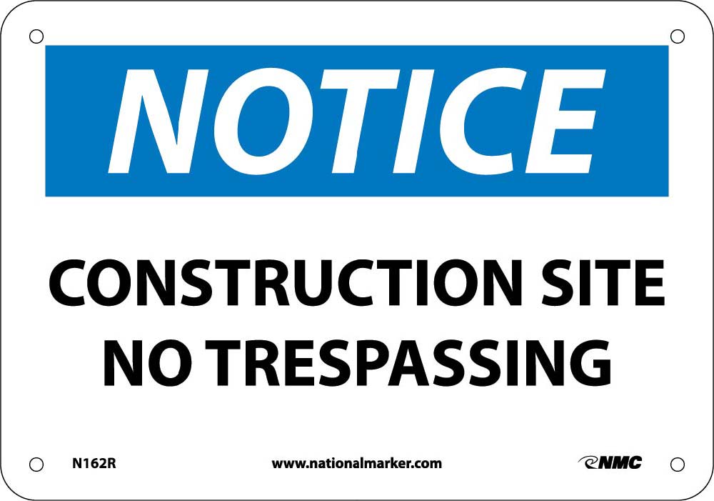 Notice Construction Site No Trespassing Sign-eSafety Supplies, Inc