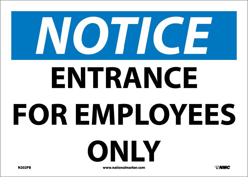Notice Entrance For Employees Only Sign-eSafety Supplies, Inc