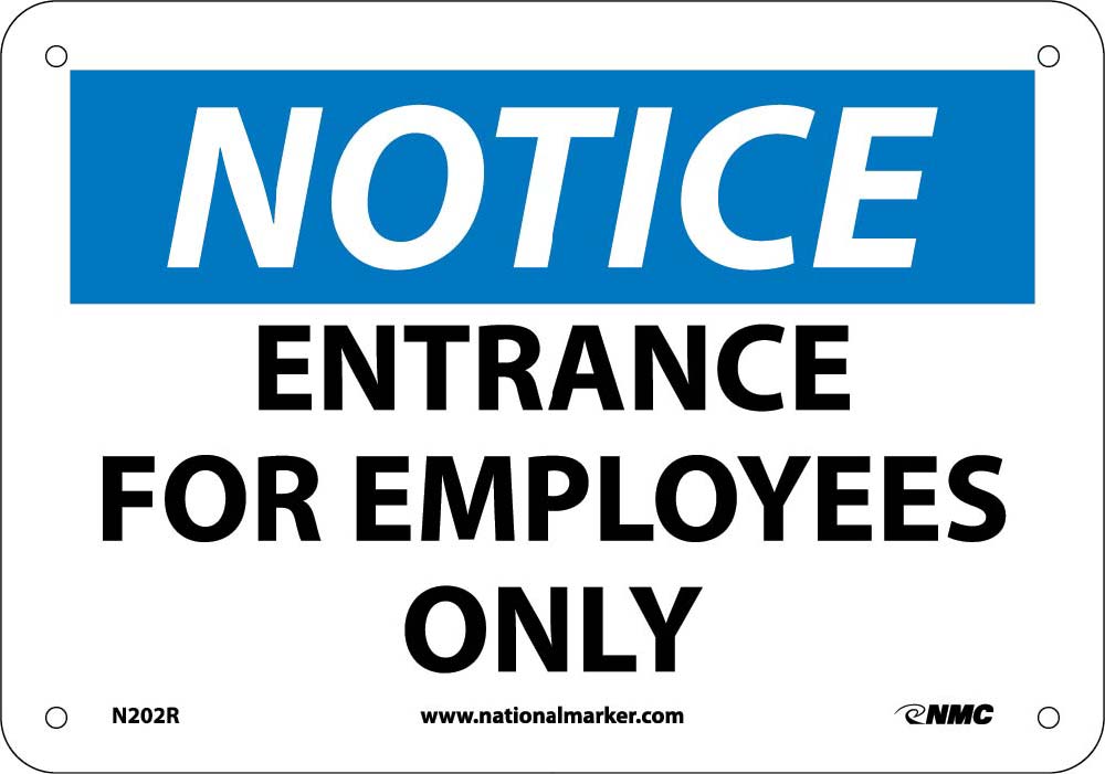 Notice Entrance For Employees Only Sign-eSafety Supplies, Inc