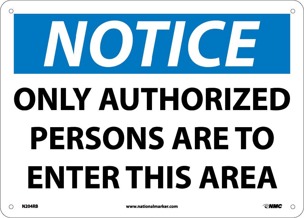 Notice Only Authorized Persons Allowed Entry Sign-eSafety Supplies, Inc