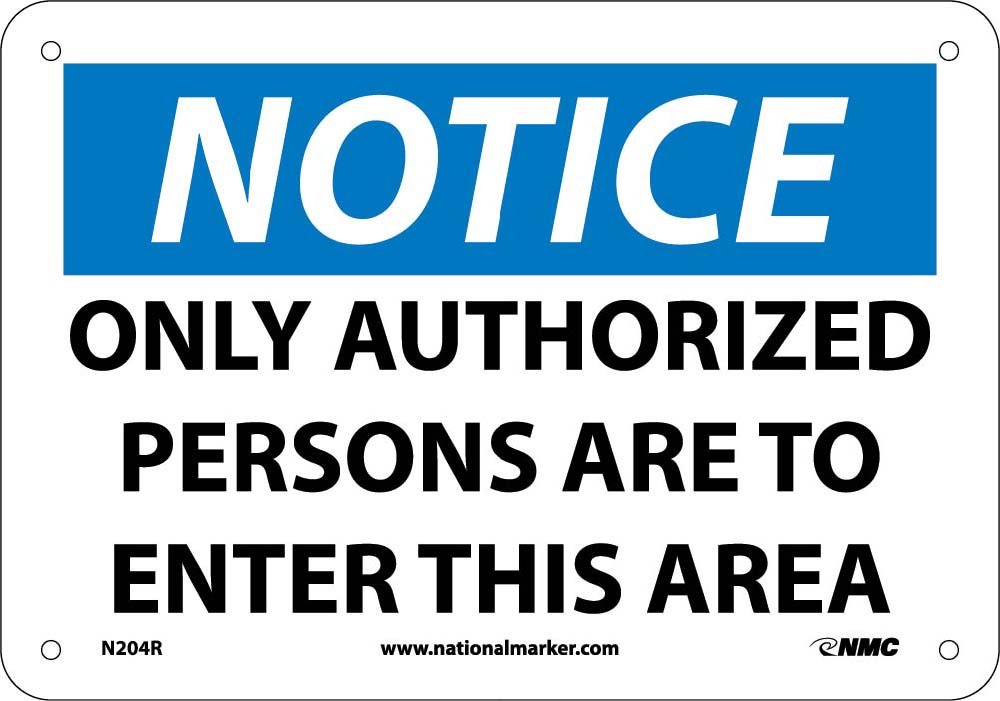 Notice Only Authorized Persons Allowed Entry Sign-eSafety Supplies, Inc