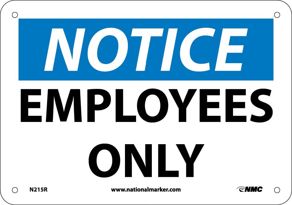 Notice Employees Only Sign-eSafety Supplies, Inc