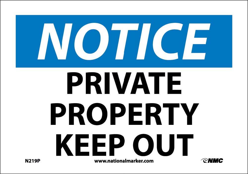 Notice Private Property Keep Out Sign-eSafety Supplies, Inc