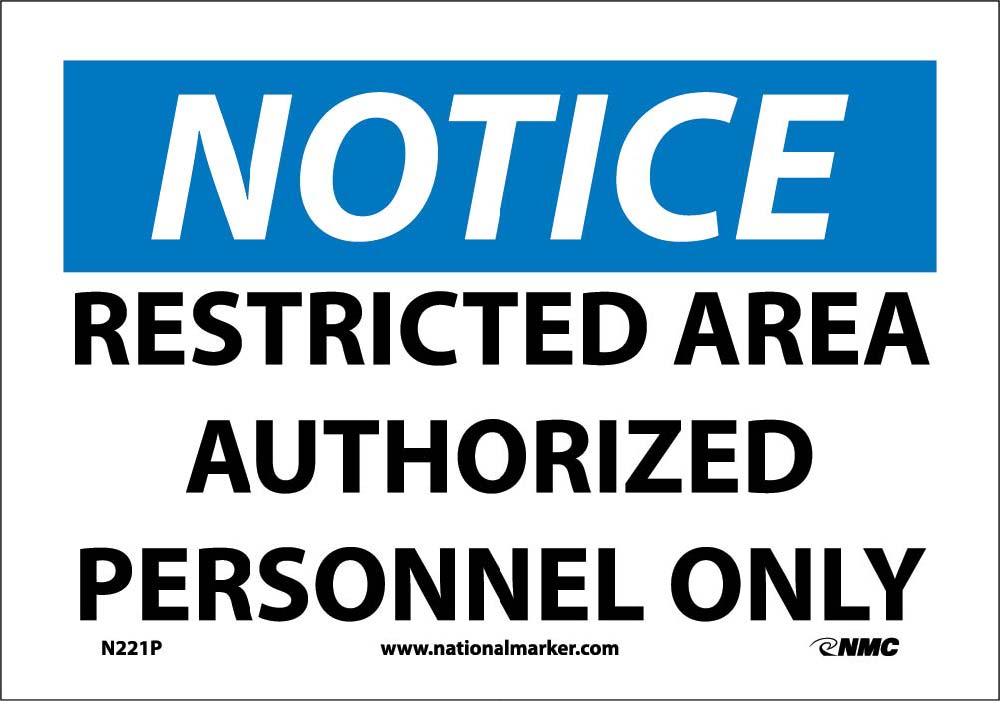 Notice Restricted Area Authorized Personnel Only Sign-eSafety Supplies, Inc