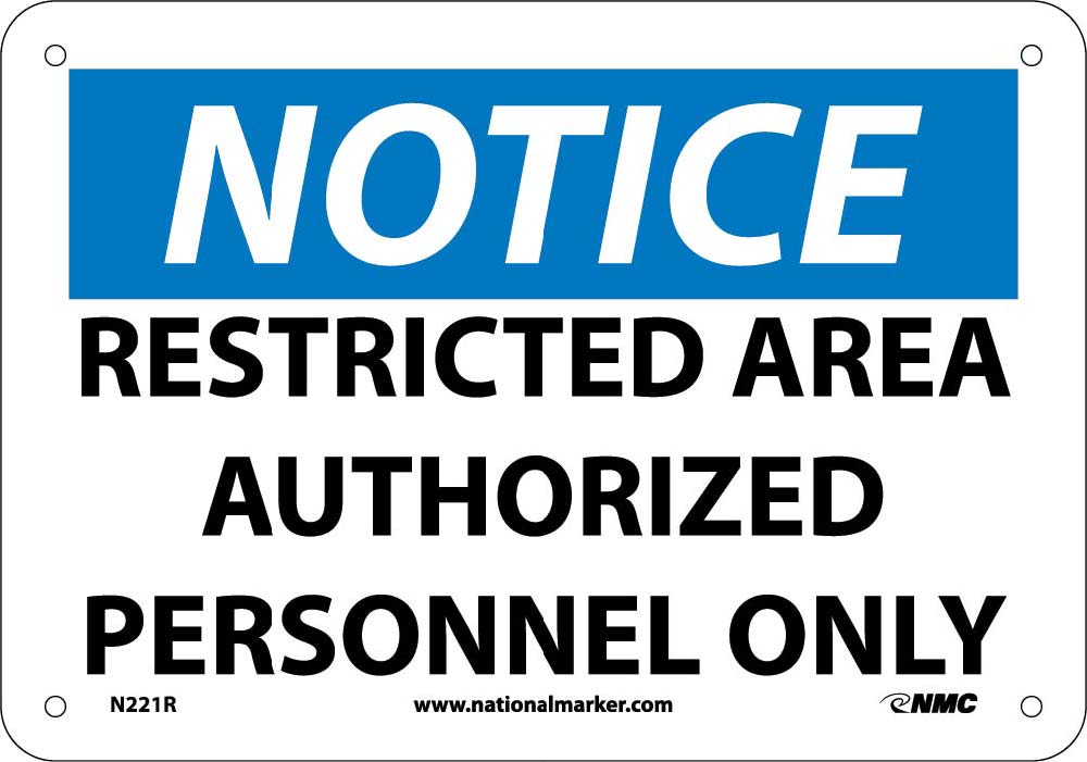 Notice Restricted Area Authorized Personnel Only Sign-eSafety Supplies, Inc