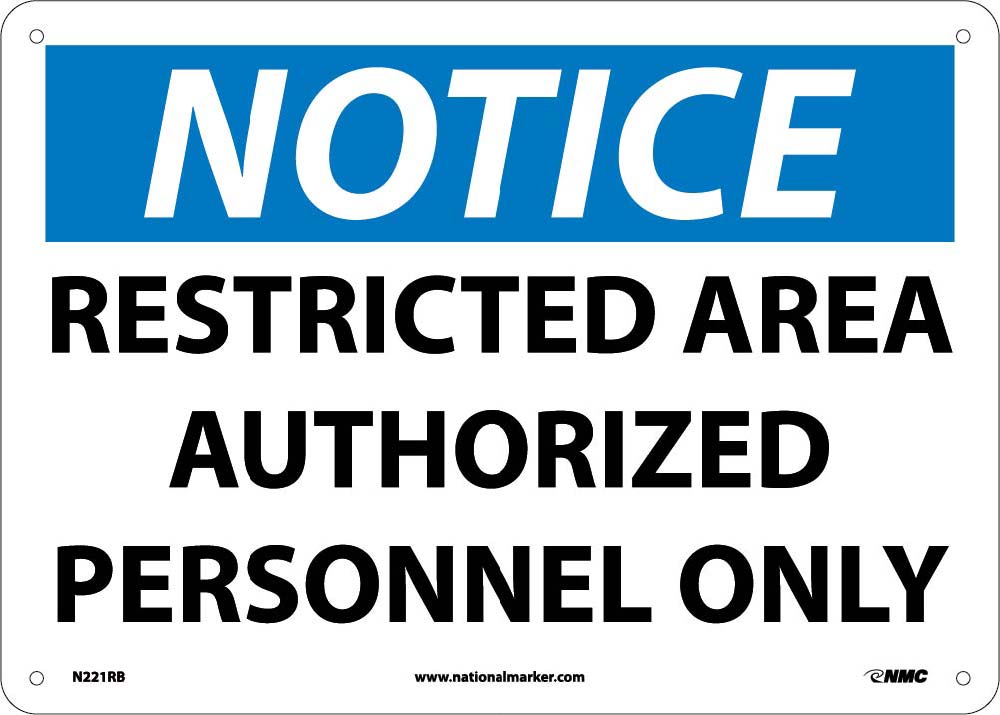Notice Restricted Area Authorized Personnel Only Sign-eSafety Supplies, Inc