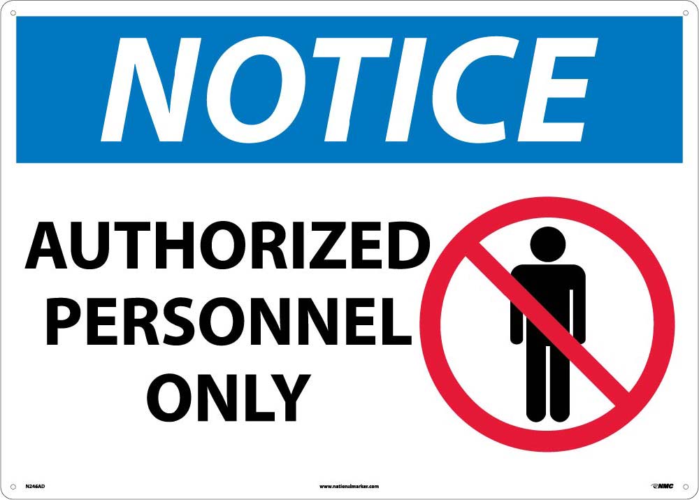 Large Format Notice Authorized Personnel Only Sign-eSafety Supplies, Inc