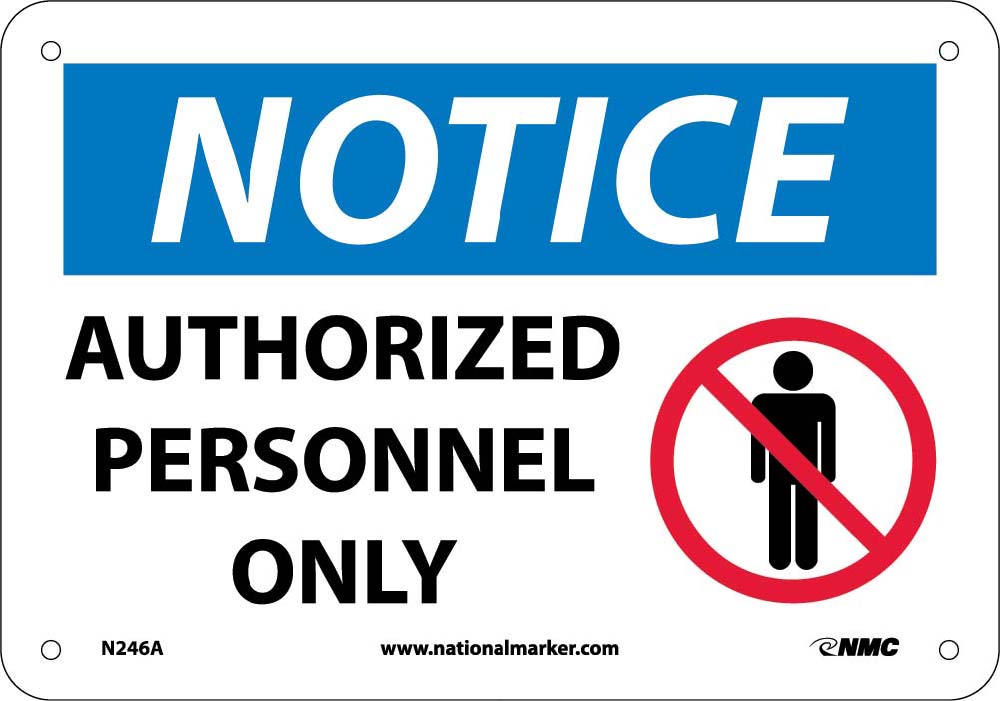 Notice Authorized Personnel Only Sign-eSafety Supplies, Inc
