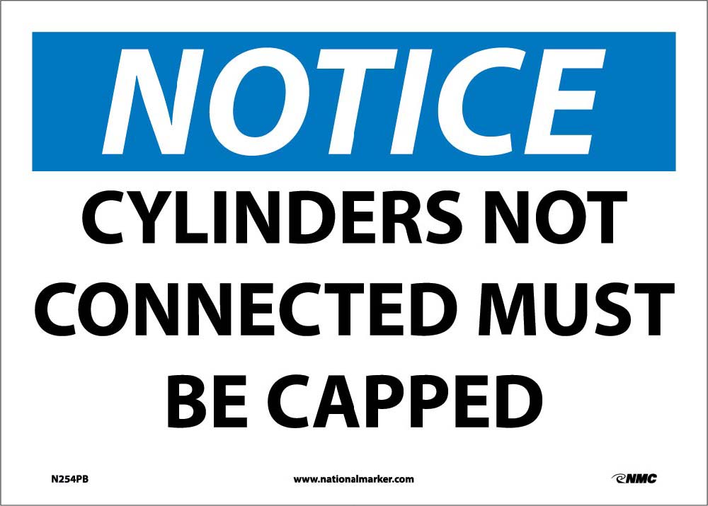 Notice Cylinders Not Connected Must Be Capped Sign-eSafety Supplies, Inc