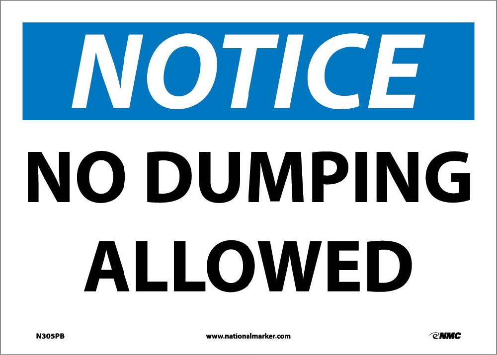 Notice No Dumping Allowed Sign-eSafety Supplies, Inc