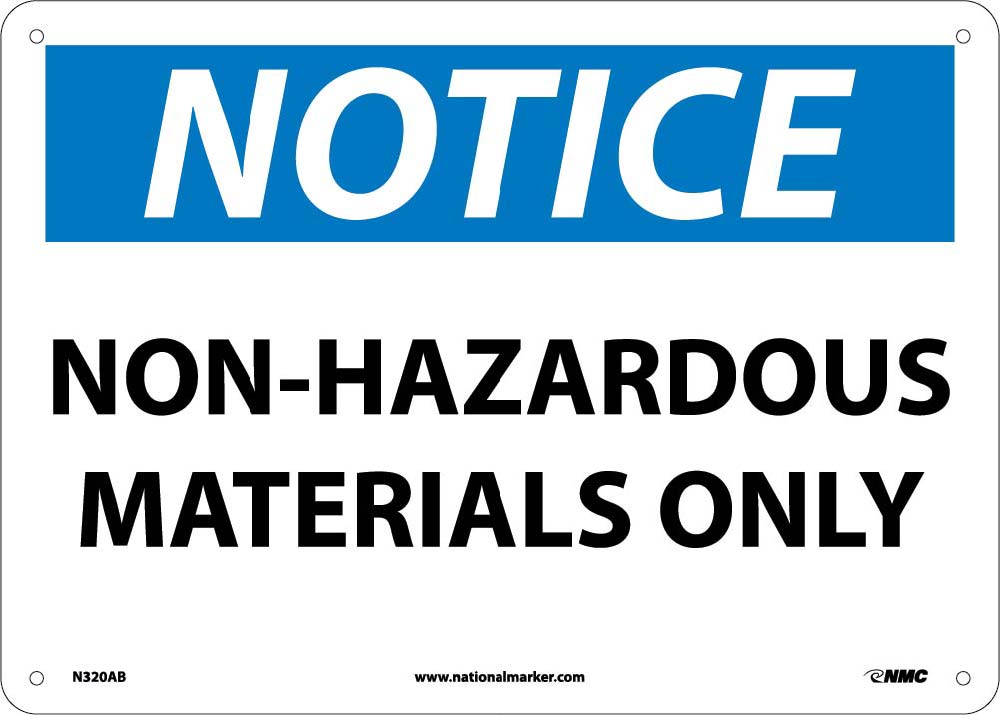 Notice Non-Hazardous Materials Only Sign-eSafety Supplies, Inc
