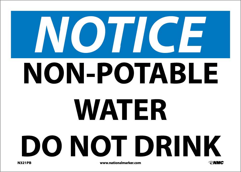 Notice Non-Potable Water Do Not Drink Sign-eSafety Supplies, Inc