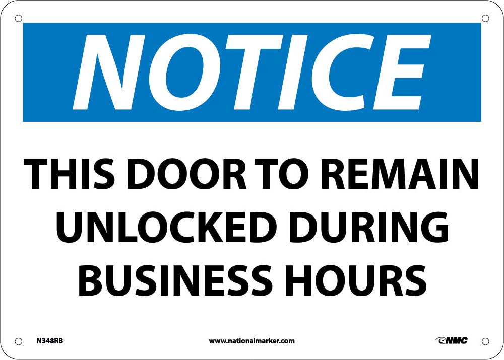 Notice This Door To Remain Unlocked Sign-eSafety Supplies, Inc