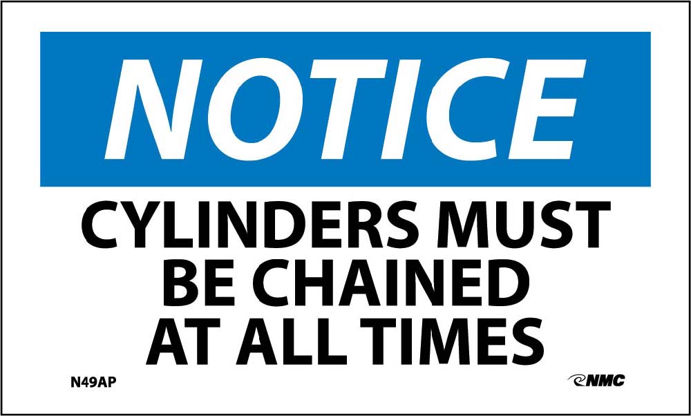 Notice Cylinders Must Be Chained At All Times Label - 5 Pack-eSafety Supplies, Inc