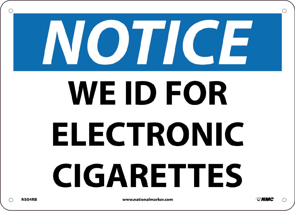 We Id For Electronic Cigarettes Signs-eSafety Supplies, Inc