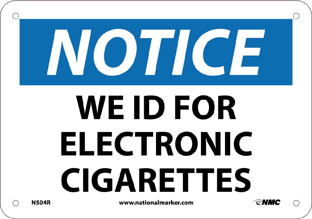 We Id For Electronic Cigarettes Signs-eSafety Supplies, Inc