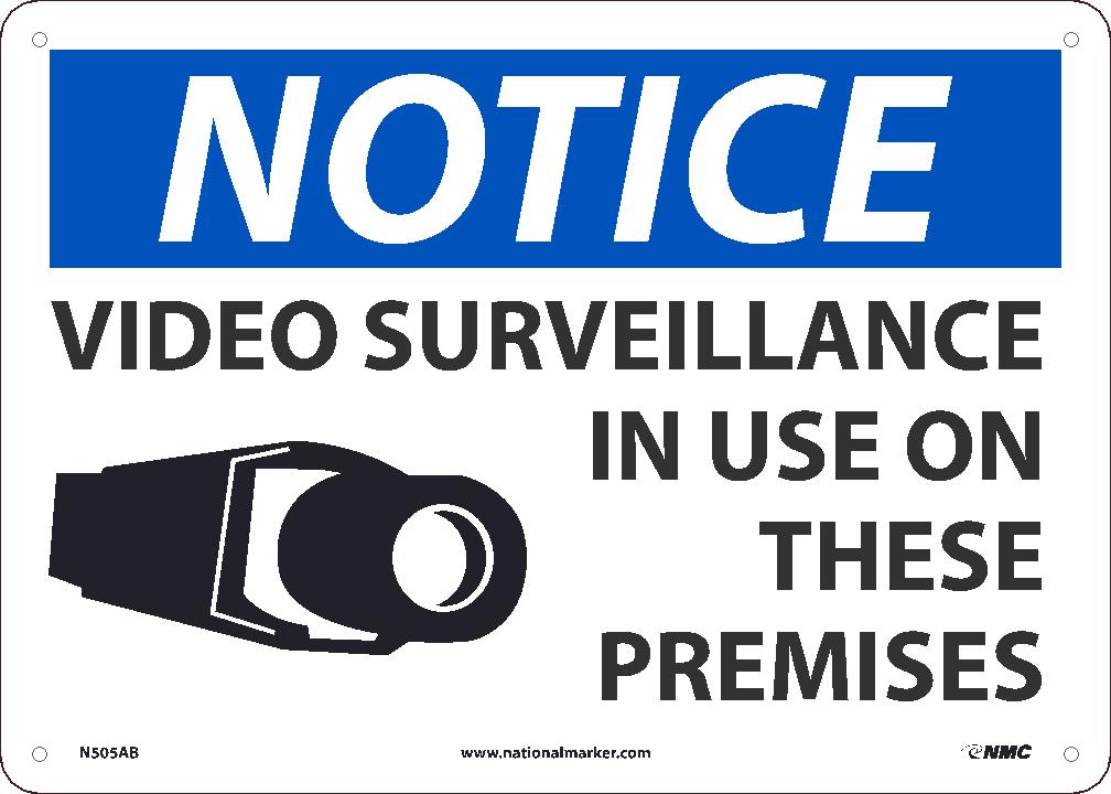Video Surveillance In Use On These Premises, 10X14, .040 Alum Sign - N505AB-eSafety Supplies, Inc