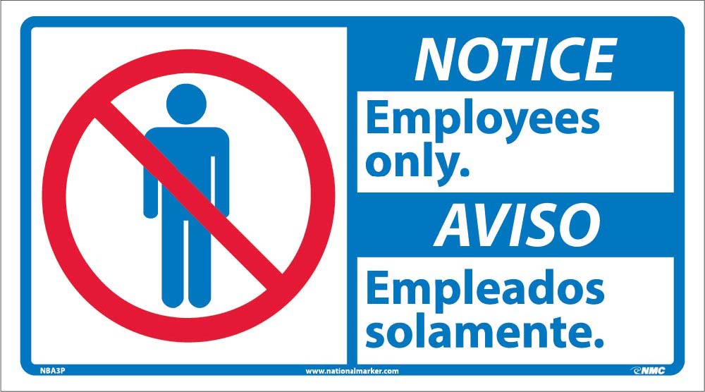 Notice Employees Only Sign - Bilingual-eSafety Supplies, Inc