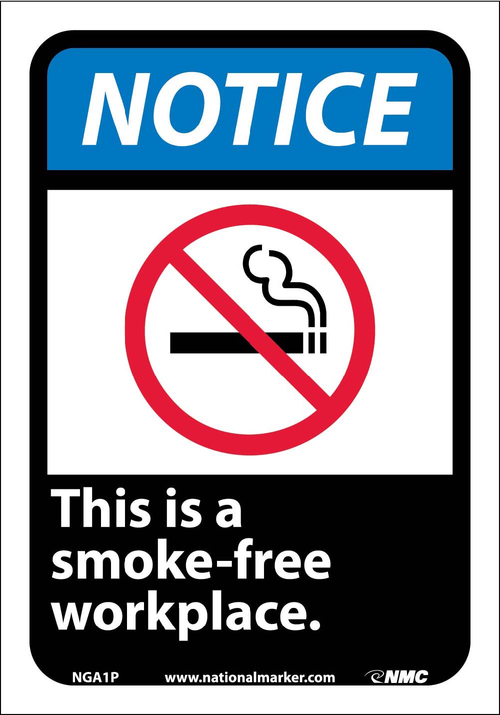 Notice This Is A Smoke-Free Workplace Sign-eSafety Supplies, Inc