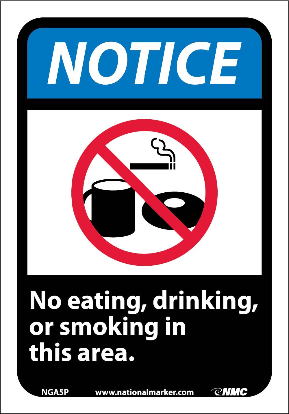 Notice No Eating Drinking Or Smoking In This Area Sign-eSafety Supplies, Inc