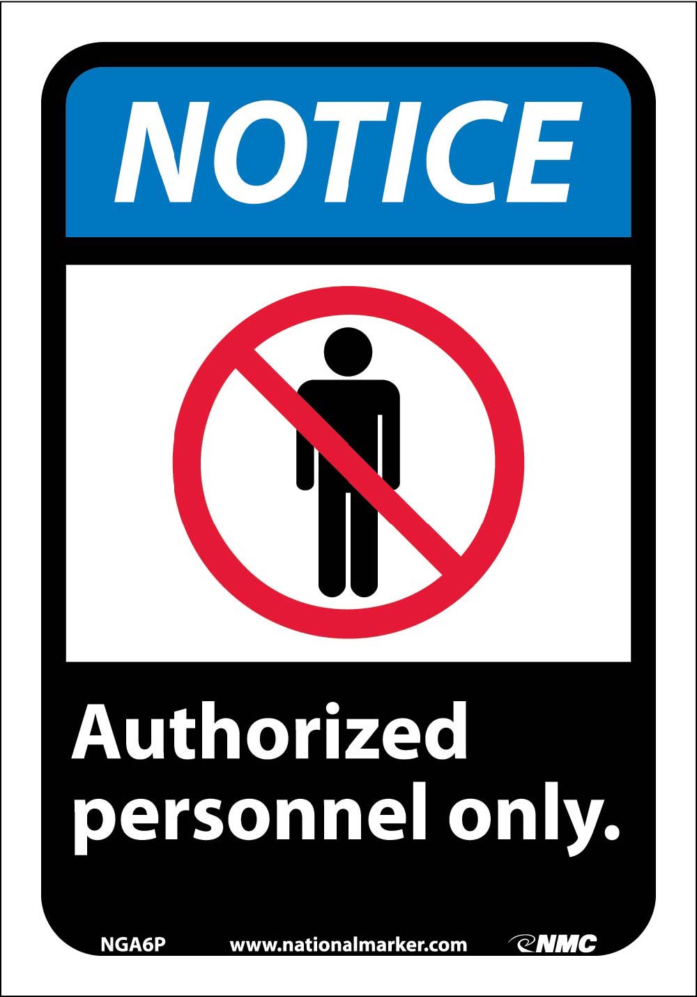 Notice Authorized Personnel Only Sign-eSafety Supplies, Inc