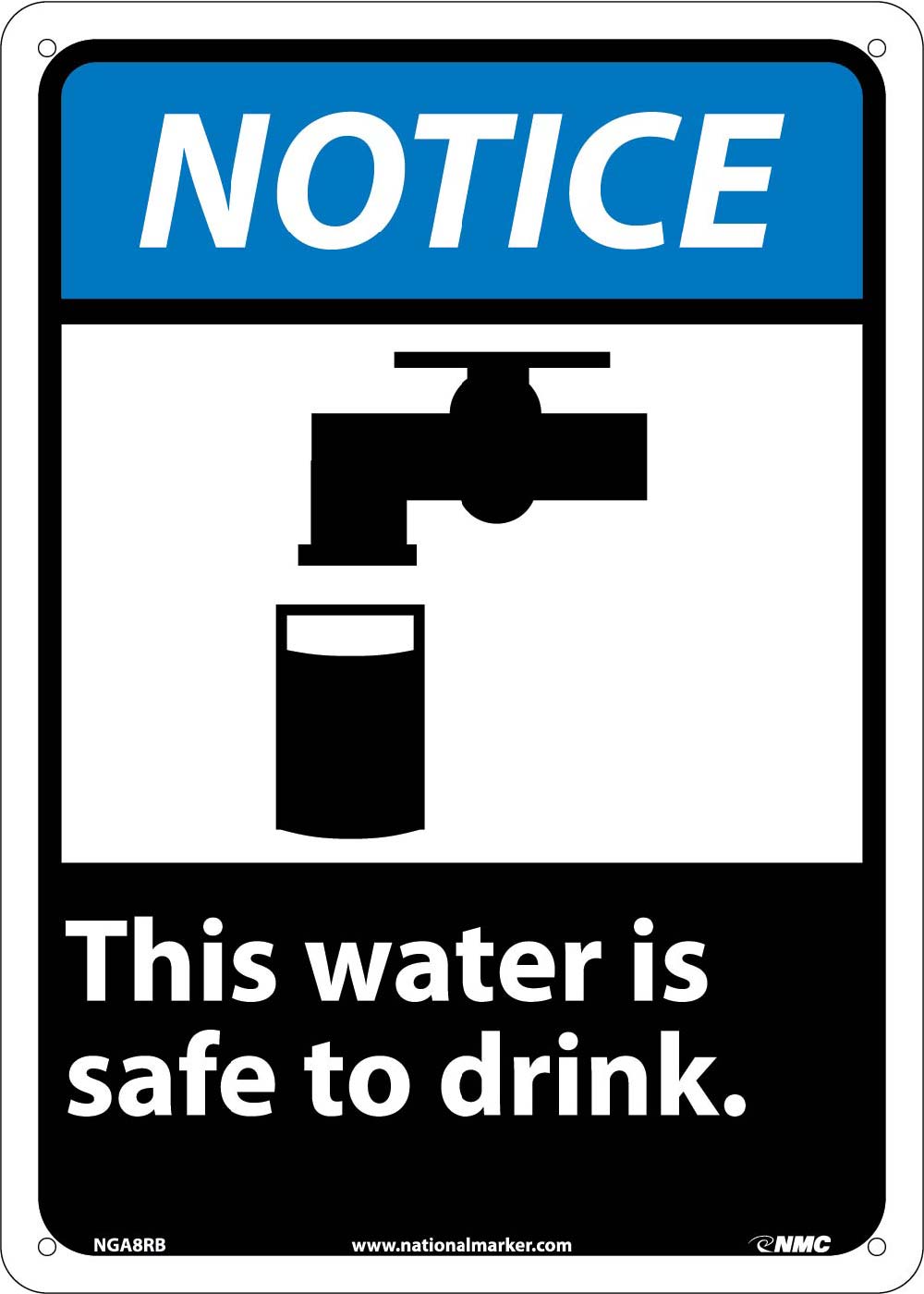 Notice This Water Is Safe To Drink Sign-eSafety Supplies, Inc