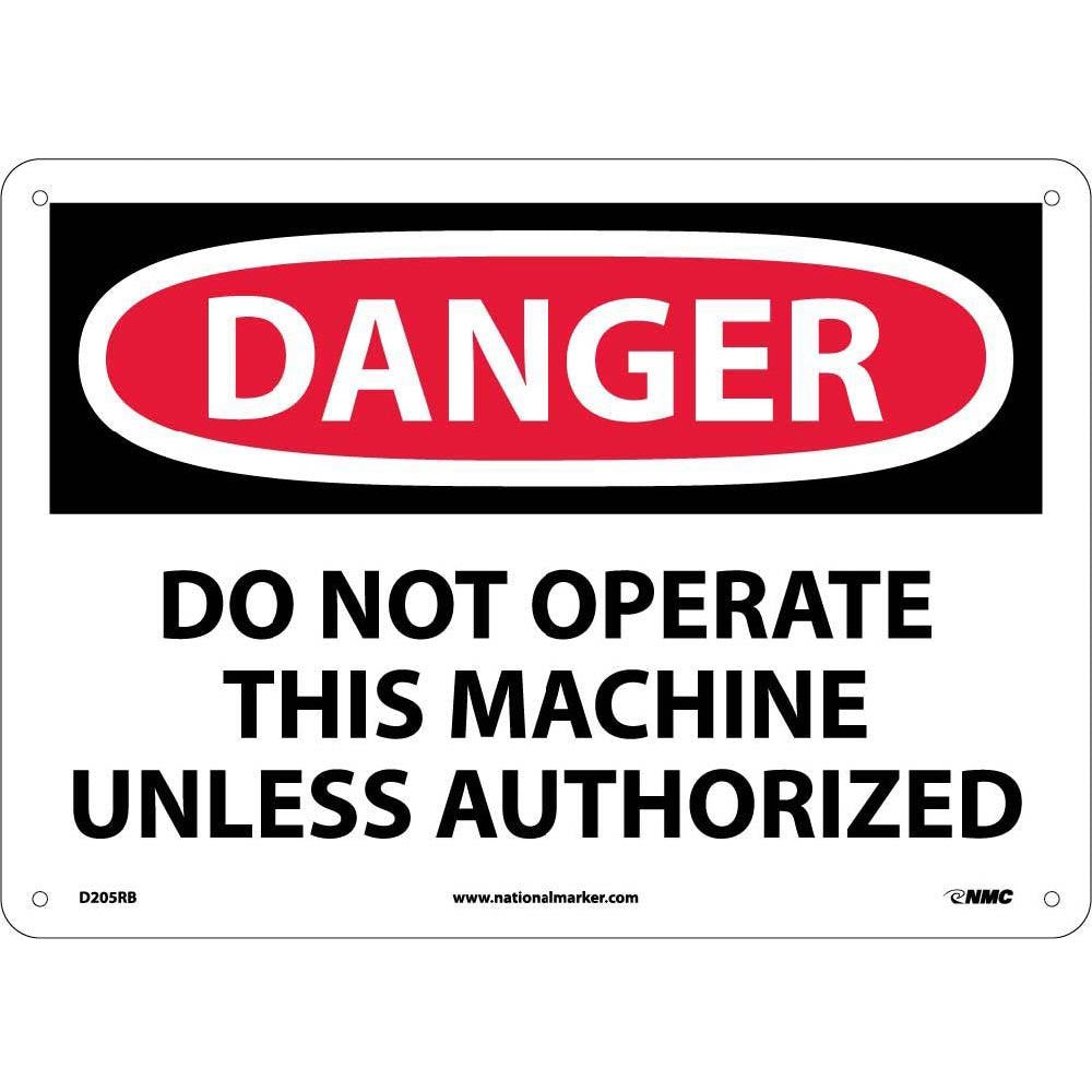 Danger Do Not Operate This Machine Sign-eSafety Supplies, Inc