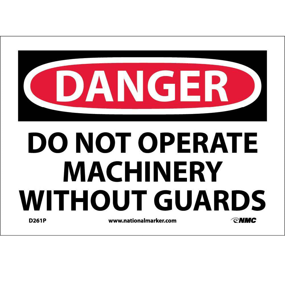 Danger Do Not Operate Machinery Without Guards Sign